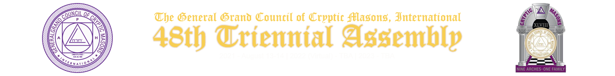 General Grand Council of Cryptic Masons, International 48th Triennial Assembly Sessions